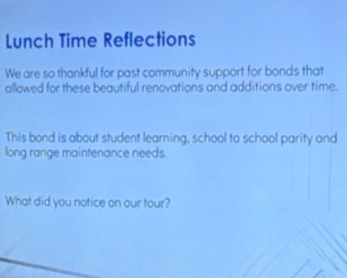 District slide from Leadership CORE visit: "This bond is about student learning, school to school parity and long range maintenance needs."